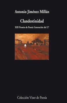 clandestinidad-antonio jimenez millan-9788498957846