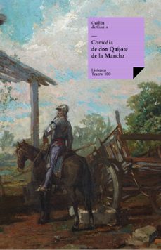 comedia de don quijote de la mancha (ebook)-guillen de castro-9788498971446