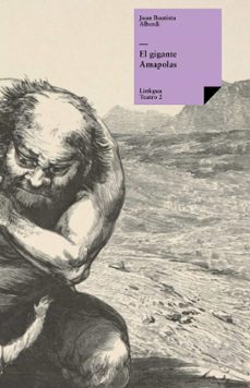 el gigante amapolas (ebook)-juan bautista alberdi-9788498979046
