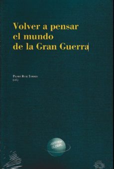 volver a pensar el mundo de la gran guerra-9788499113746