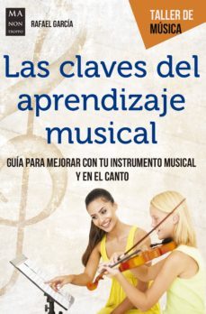 las claves del aprendizaje musical (ebook)-rafael garcia-9788499175546