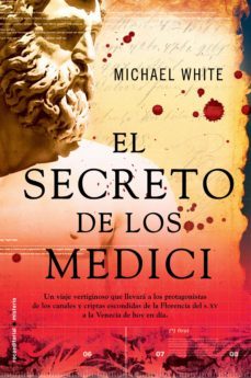 el secreto de los medici-michael white-9788499181646