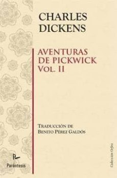 aventuras de pickwick (vol. ii)-charles dickens-9788499191546