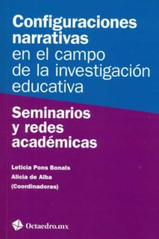 configuraciones narrativas en el campo de la investigacion educat iva-9788499218946