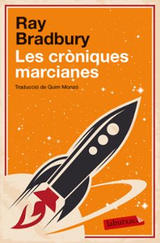 les croniques marcianes-ray bradbury-9788499308746