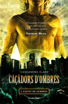 caçadors d ombres.ciutat de cendres-cassandra clare-9788499322346