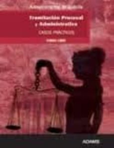 tramitacion procesal y administacion turno libre administracion d e justicia: casos practicos-9788499439846