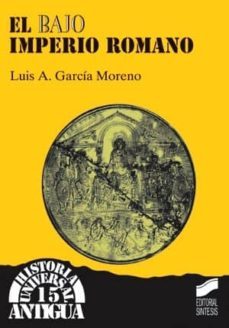 el bajo imperio romano (ebook)-luis a. garcia moreno-9788499580746