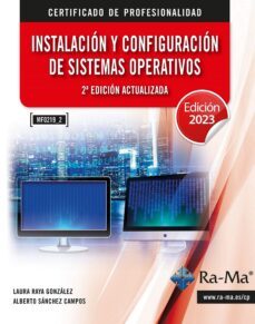 mf0219_2 instalacion y configuracion de sistemas operativos 2ª edicion actualizada mf0219_2 certificados de profesionalidad-9788499648446