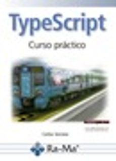 typescript: curso practico-carlos serrano sanchez-9788499649146