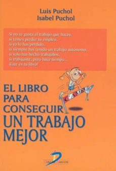 el libro para conseguir un trabajo mejor (ebook)-luis puchol-isabel puchol-9788499691046