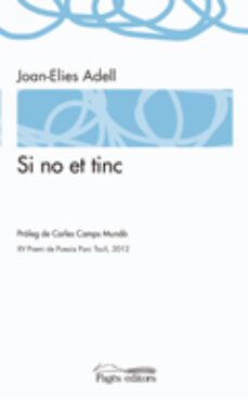 si no et tinc-joan elies adell-9788499754246
