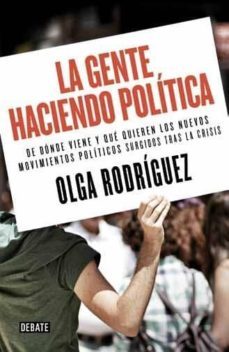la gente haciendo politica-9788499924946