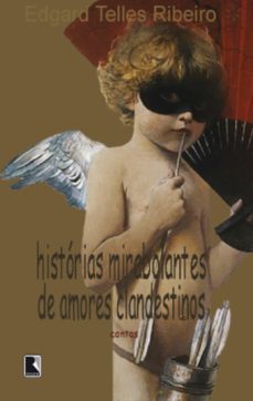 histórias mirabolantes de amores clandestinos (ebook)-edgard telles ribeiro-9788501096746