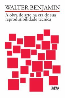 a obra de arte na era de sua reprodutibilidade tecnica (ebook)-walter benjamin-9788525437846