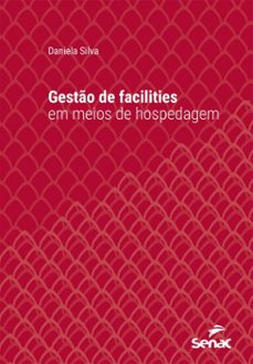 gesto de facilities em meios de hospedagem (ebook)-daniela silva-9788539657346