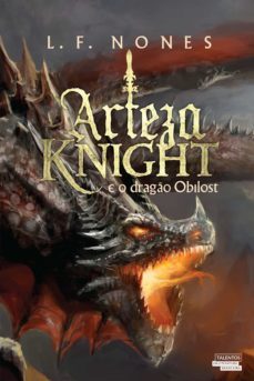arteza knight e o dragão de obilost (ebook)-leonardo filippo nones-9788542805246