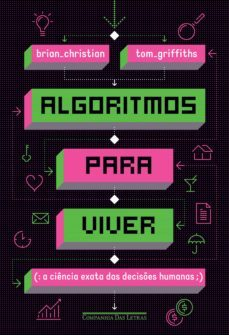 algoritmos para viver (ebook)-brian christian-tom griffiths-9788543809946
