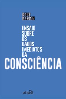 ensaio sobre os dados imediatos da consciencia (ebook)-henri bergson-9788552101246
