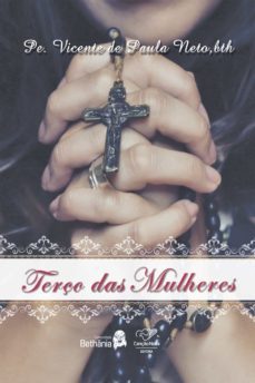 terço das mulheres (ebook)-vicente neto-9788553390946