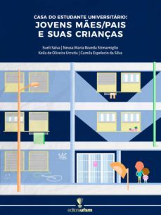 casa do estudante universitario (ebook)-sueli salva-neusa maria roveda stimamiglio-keila oliveira de urrutia-9788573912746