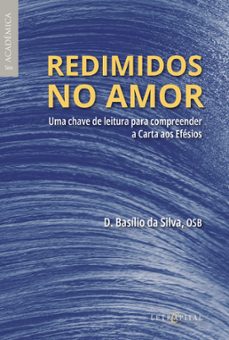 redimidos no amor (ebook)-d. basílio da silva-9788577859146