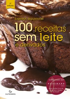 100 receitas sem leite e derivados (ebook)-sabrina sedlmayer-9788582352946