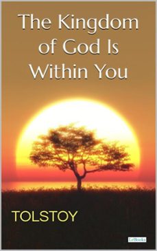 the kingdom of god is within you (ebook)-leon tolstoi-9788583865346