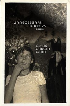 unnecessary waters (ebook)-cesar garcia lima-9788584742646