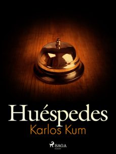 huespedes (ebook)-karlos kum-9788728392546