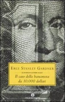 il caso della banconota da 10.000 dollari-9788804581246