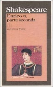 enrico vi, parte seconda. testo inglese a fronte-9788811587446