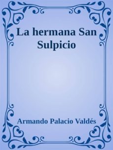 la hermana san sulpicio (ebook)-armando palacio valdes-9788826032146