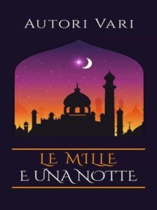 le mille e una notte (ebook)-9788826401546
