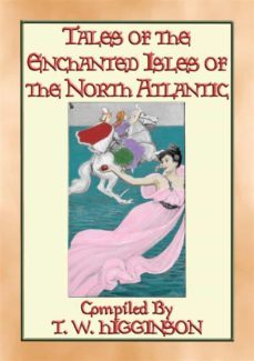 tales of the enchanted islands of the north atlantic - 20 tales of enchanted islands (ebook)-9788827500446