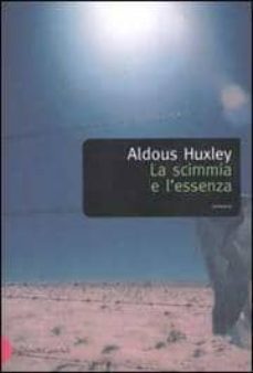 la scimmia e l essenza-aldous huxley-9788884901446