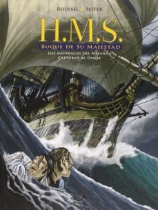h.m.s. buque de su majestad nº 1: los naufragos del miranda / capturad al danae-9788899086046
