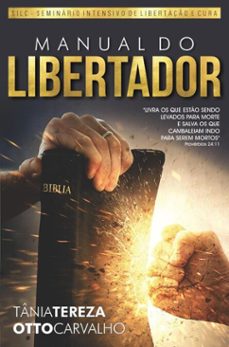 manual do libertador (ebook)-tânia tereza medeiros de carvalho-9789403821146