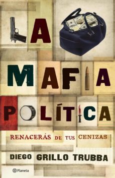 la mafia politica (ebook)-diego grillo trubba-9789500435246