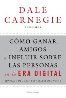 como ganar amigos e influir sobre las personas en la era digital (ebook)-9789500763646