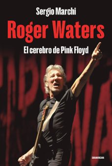 roger waters (ebook)-sergio marchi-9789500769846