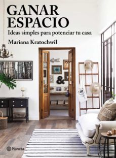 ganar espacio.ideas simples para potenciar tu casa (ebook)-mariana kratochwil-9789504954446
