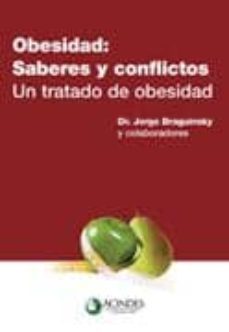obesidad: saberes y conflictos: un tratado de obesidad-jorge braguinsky-9789507623646