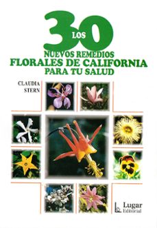 los 30 nuevos remedios florales de california para tu salud-claudia stern-9789508921246