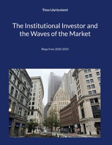 the institutional investor and the waves of the market (ebook)-timo löyttyniemi-9789528913146