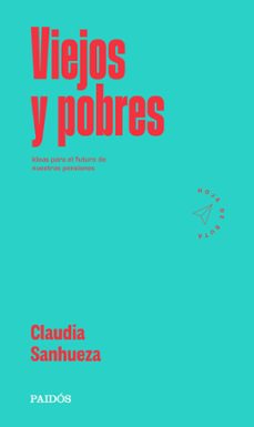 viejos y pobres (ebook)-claudia sanhueza-9789569987946