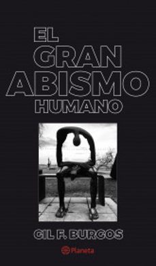 el gran abismo humano-gil f burgos-9789584275646