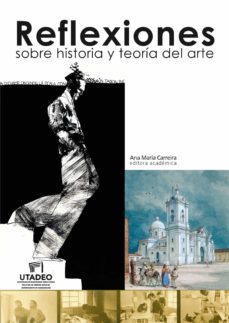 reflexiones sobre historia del arte (ebook)-ana maria carreira-9789587251746