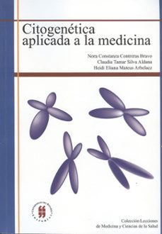citogenetica aplicada a la medicina (ebook)-nora constanza contreras bravo-claudia tamar silva aldana-heidi eliana mateus arbelaez-9789587380446