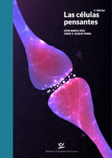 las celulas pensantes (ebook)-john barco rios-jorge e. duque parra-9789587593846